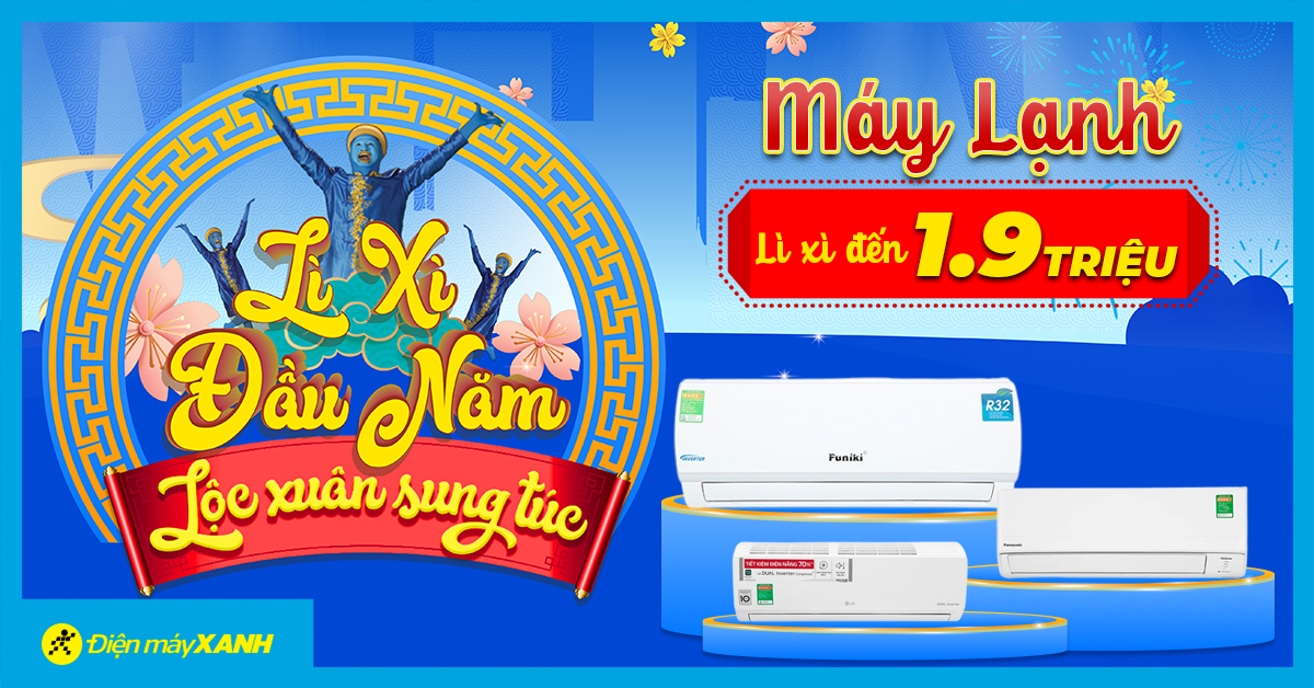 Lì xì đầu năm, máy lạnh giảm đến 1.9 triệu, bao phí lắp đặt