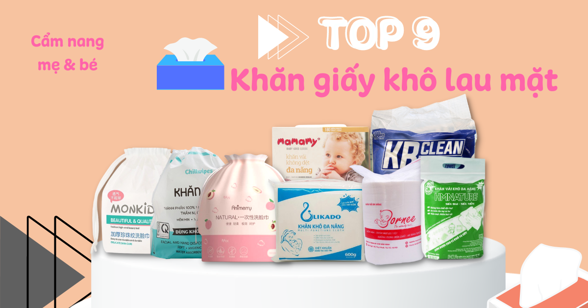 Top 9 thương hiệu khăn giấy khô lau mặt tốt hiện nay