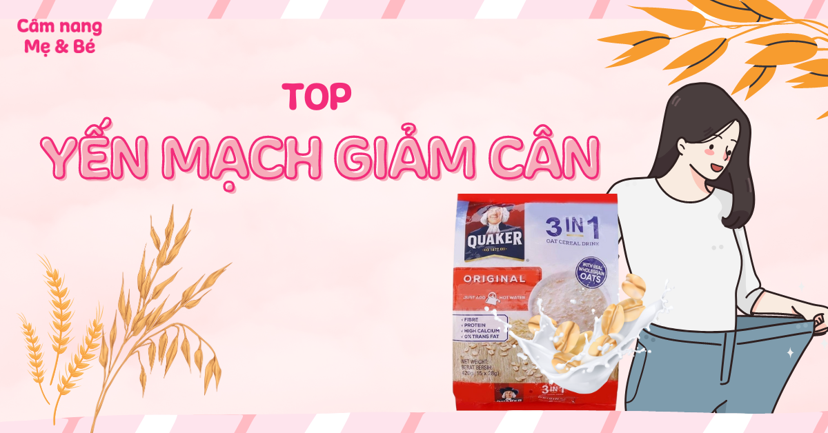 Top 6 yến mạch giảm cân loại nào tốt hiện nay