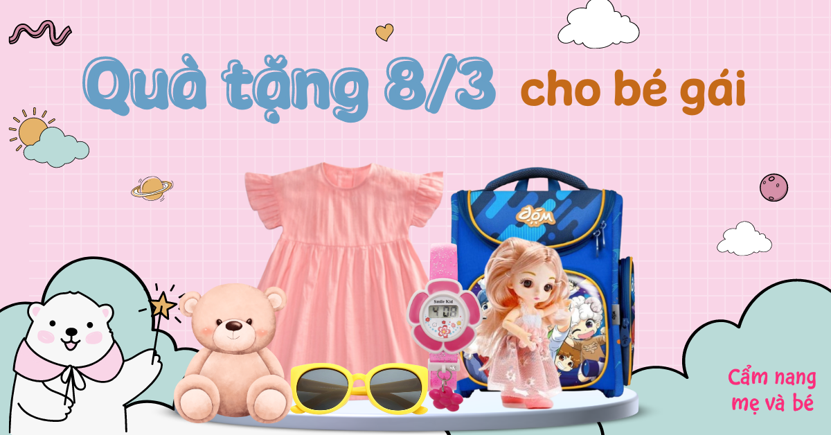 Gợi ý 11 món quà 8/3 cho bé gái đẹp và ý nghĩa nhất 2025
