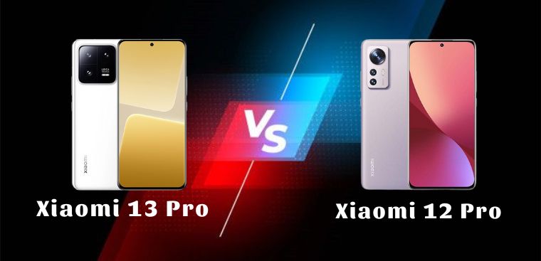 So sánh Xiaomi 13 Pro và Xiaomi 12 Pro: Có nên nâng cấp?