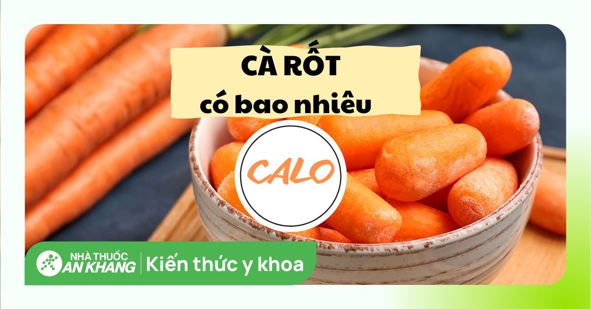 Lượng Calo Trong Củ Cà Rốt