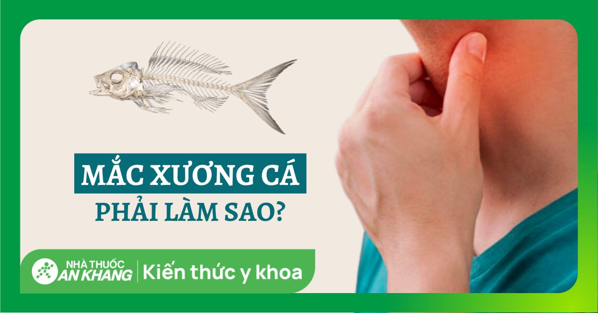 Làm thế nào để phòng ngừa tình trạng hóc xương cá?