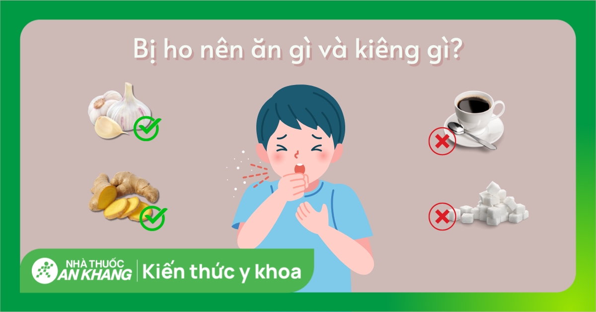 Bị Ho Nên Kiêng Ăn Gì Để Mau Khỏi? Tìm Hiểu Ngay!