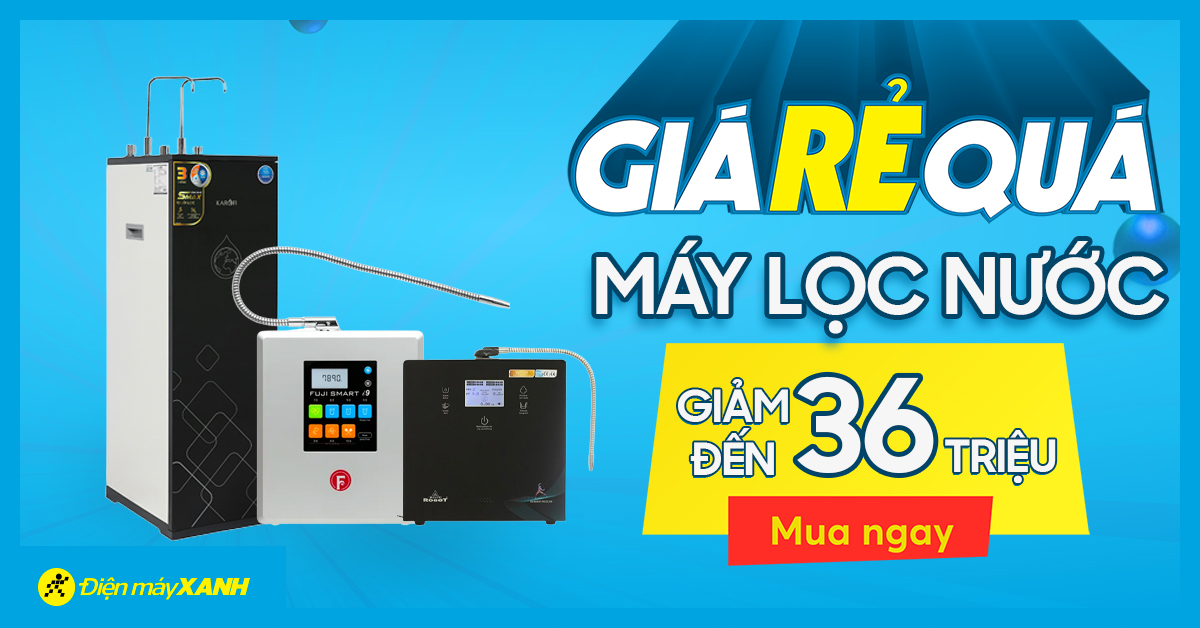 Máy lọc nước giảm SÂU tới 36 triệu. Giá rẻ quá, mua ngay kẻo lỡ!