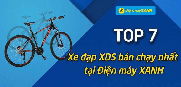 Top 7 xe đạp XDS bán chạy nhất tại Điện máy XANH