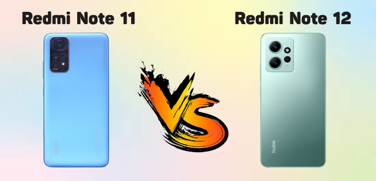So sánh chi tiết Redmi Note 11 và Redmi Note 12. Có nên nâng cấp?
