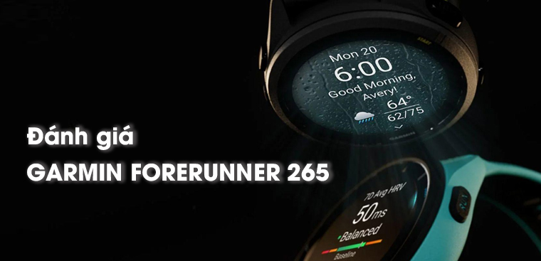 Đánh giá Garmin Forerunner 265: Kiểu dáng năng động, đa tính năng, màn hình AMOLED