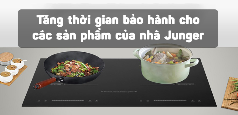 [THÔNG BÁO] Tăng thời gian bảo hành cho các dòng sản phẩm của nhà Junger