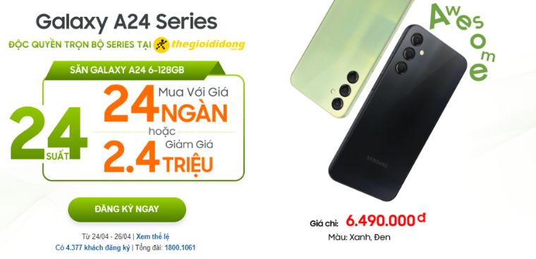 HOT: Cơ hội mua Galaxy A24 chỉ với 24.000đ. Đăng ký nhận thông tin tại Điện máy XANH ngay