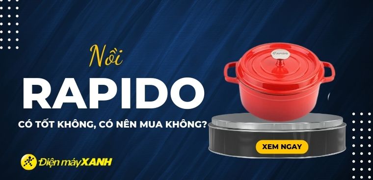 Nồi Rapido của nước nào? Có tốt không? Có nên mua không?