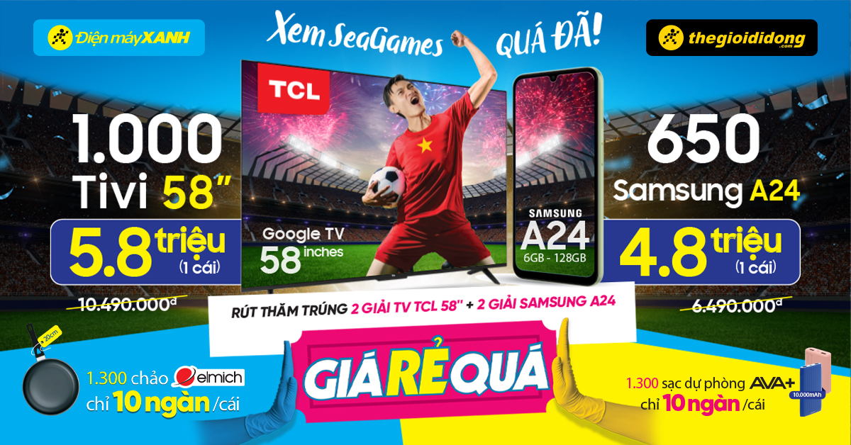 GIÁ RẺ QUÁ - Sự kiện có 1-0-2 tại Điện máy XANH, duy nhất ngày 14/05/2023