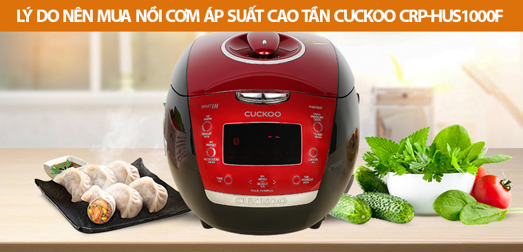 5 lí do bạn nên mua nồi cơm áp suất cao tần Cuckoo CRP-HUS1000F