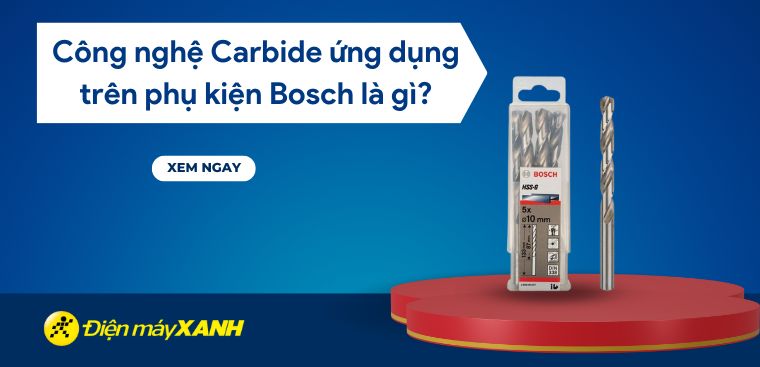 Công nghệ Carbide ứng dụng trên phụ kiện Bosch là gì?