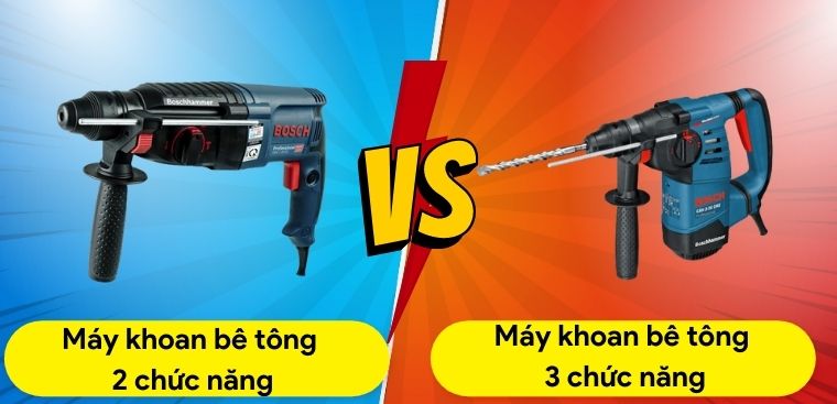 So sánh máy khoan bê tông Bosch 2 chức năng và 3 chức năng