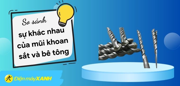 So sánh sự khác nhau của mũi khoan sắt và bê tông