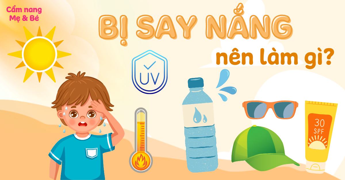 Bị say nắng nên làm gì? Cách xử lý và phòng tránh bạn nên biết
