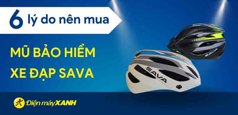 6 lý do nên mua mũ bảo hiểm xe đạp SAVA để đảm bảo an toàn khi đạp xe