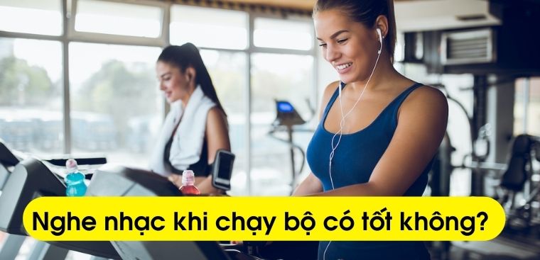 Nghe nhạc khi chạy bộ có tốt không? 3 lợi ích của nghe nhạc khi chạy bộ