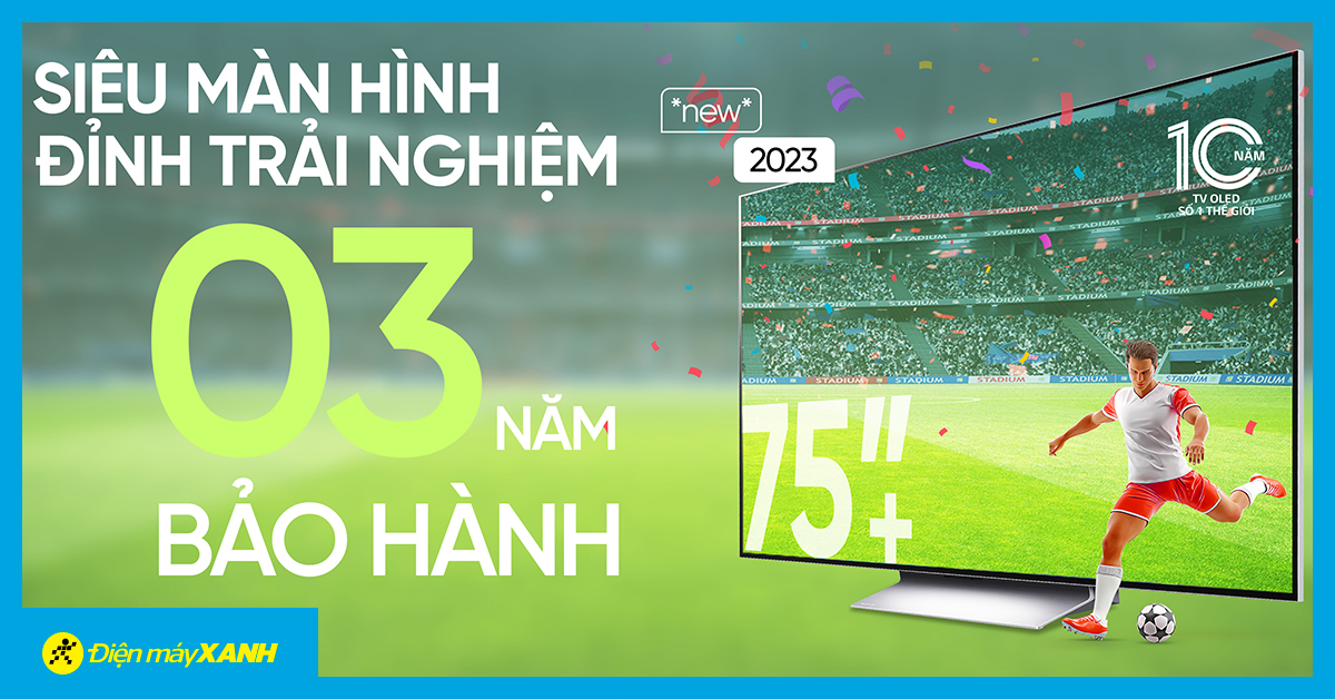 Tivi LG OLED & QNED bảo hành lên tới 3 năm. Mua ngay!