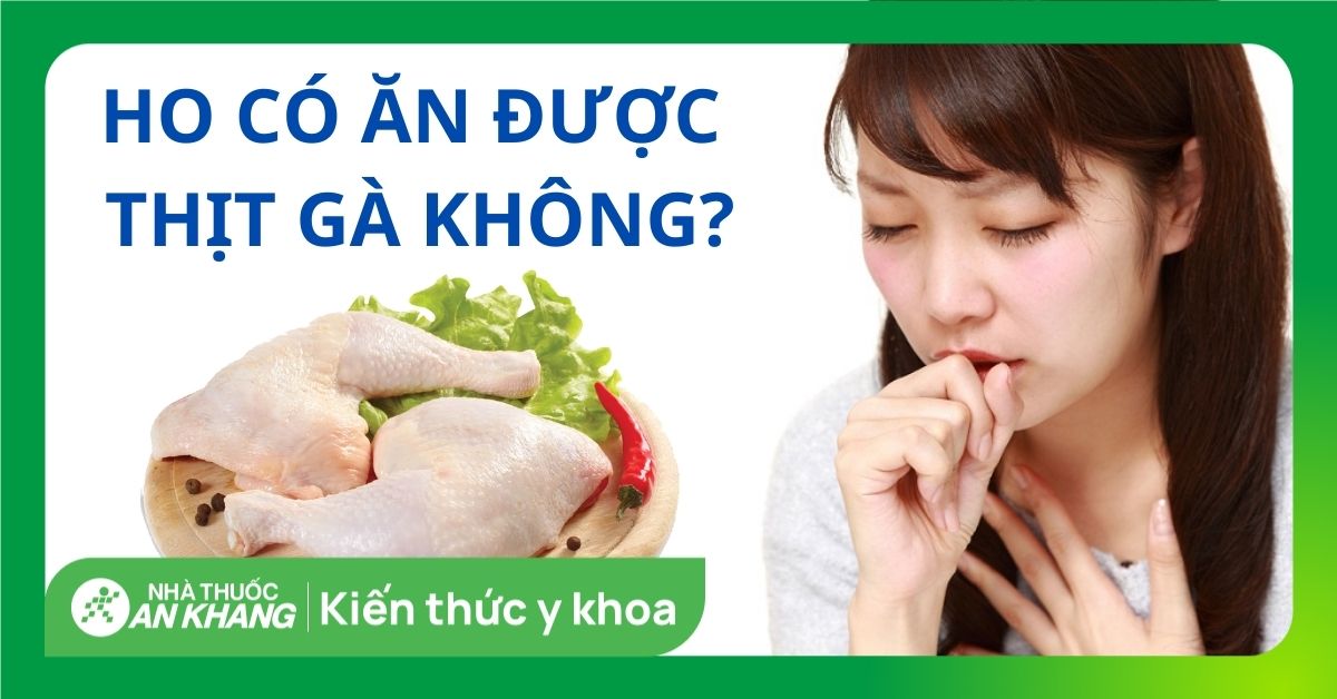 4. Cách chế biến thịt gà phù hợp cho người bị ho