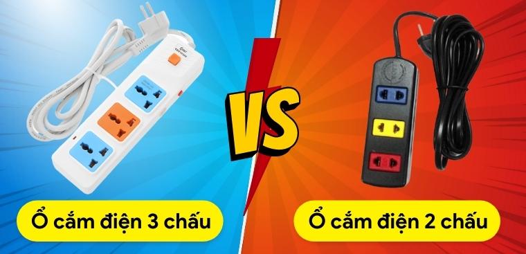 So sánh ổ cắm điện 3 chấu và 2 chấu, nên mua loại nào?