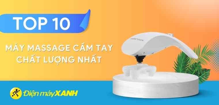 Top 10 máy massage cầm tay chất lượng nhất hiện nay