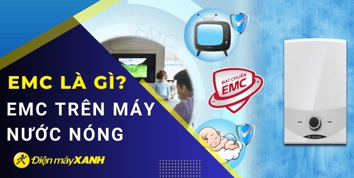 EMC là gì? Ý nghĩa của chuẩn EMC trên máy nước nóng