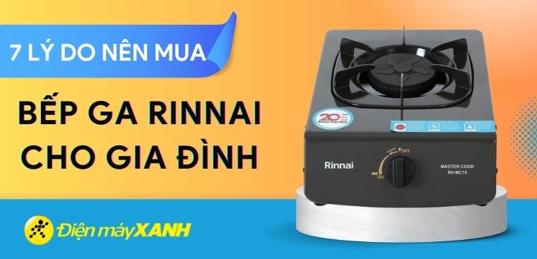 7 lý do nên mua bếp ga Rinnai cho gia đình mà bạn nên biết