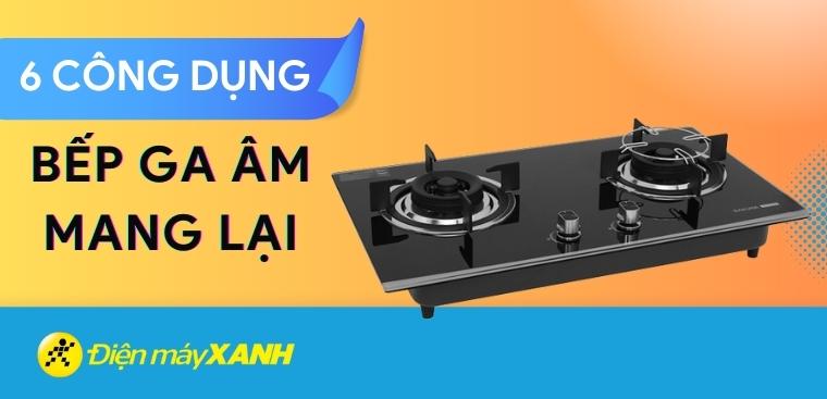 Khám phá 6 công dụng tuyệt vời bếp ga âm mang lại cho gia đình
