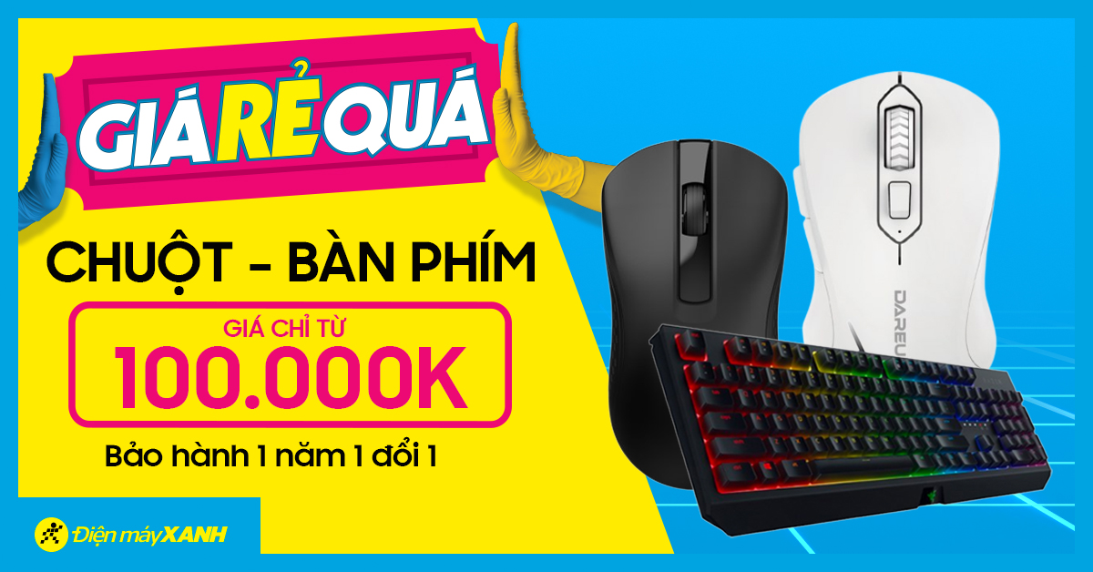 Chuột - B&agrave;n Ph&iacute;m Gi&aacute; Rẻ cho HSSV chỉ từ 100,000đ - Bảo h&agrave;nh 1 năm 1 đổi 1