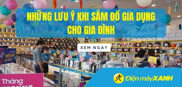 Những sai lầm mà bạn cần lưu ý khi sắm đồ gia dụng cho gia đình