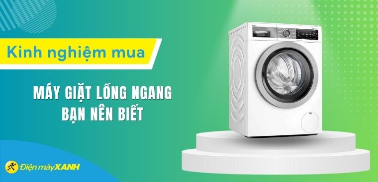 Máy giặt lồng ngang (máy giặt cửa trước) là gì, phù hợp với ai?