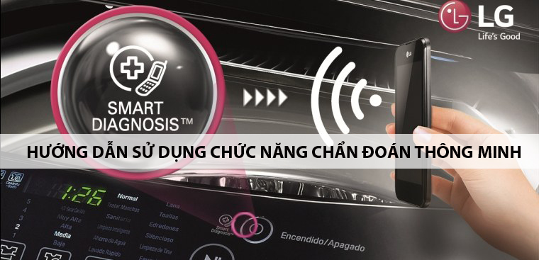 Hướng dẫn sử dụng chức năng chẩn đoán thông minh trên máy giặt LG