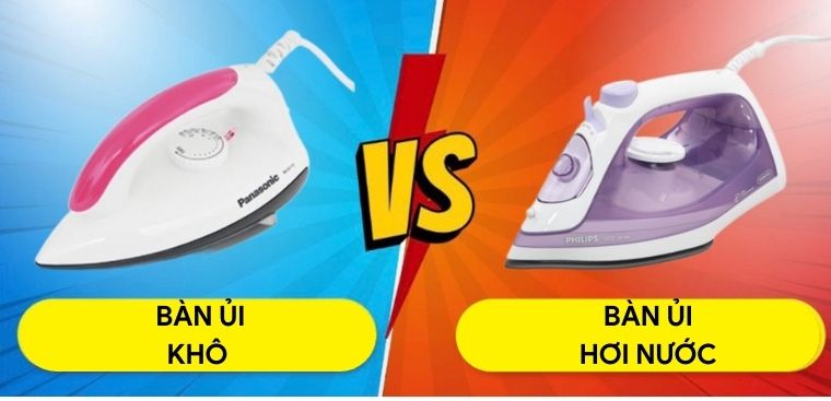 So sánh bàn ủi khô và bàn ủi hơi nước. Đâu là loại bàn ủi phù hợp với gia đình?