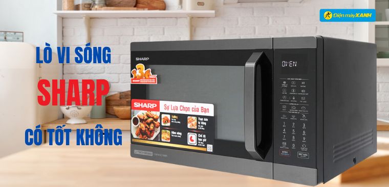 Lò vi sóng Sharp của nước nào? Có tốt không?