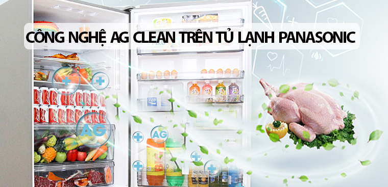 Công nghệ Ag Clean trên tủ lạnh Panasonic là gì? Có công dụng gì?