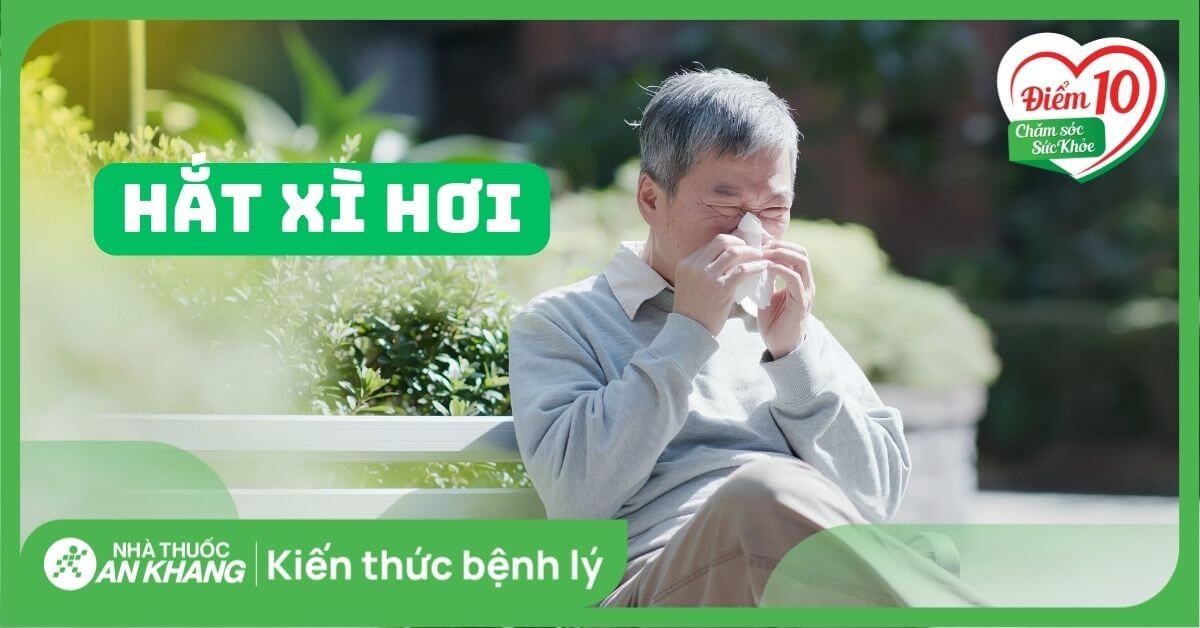Hắt xì hơi nguyên nhân do đâu? Cách trị hắt xì hơi hiệu quả