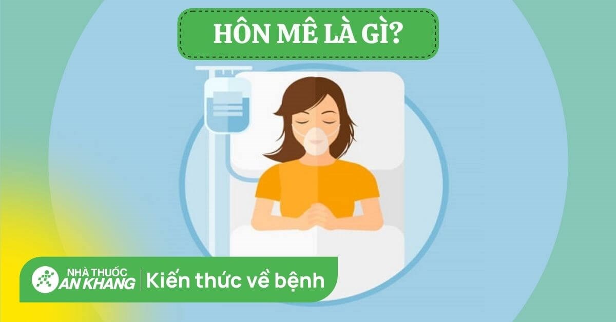 Hôn mê: Nguyên nhân, cách chẩn đoán và cách phục hồi
