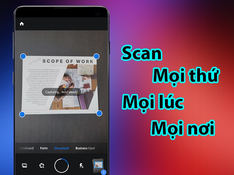 Adobe Scan ứng dụng gi&uacute;p scan mọi thứ, mọi l&uacute;c v&agrave; mọi nơi