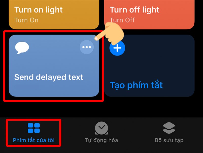 Mở phím tắt Send Delayed Text