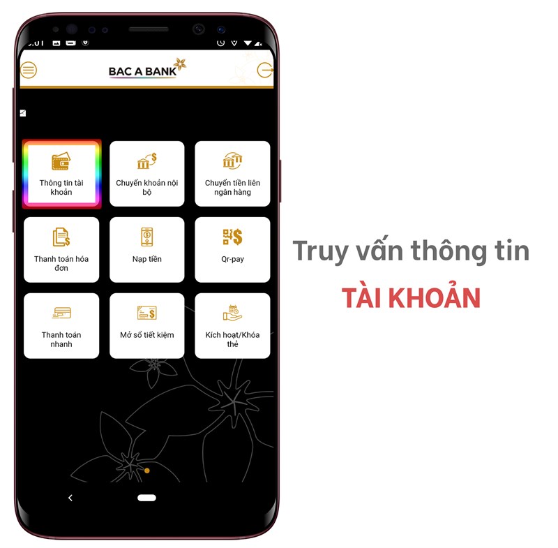 Truy vấn th&ocirc;ng tin tr&ecirc;n ứng dụng BAC A BANK Mobile Banking