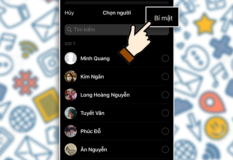 Nhấn v&agrave;o chọn B&iacute; mật ở ph&iacute;a tr&ecirc;n c&ugrave;ng b&ecirc;n phải để đi tới Cuộc tr&ograve; chuyện b&iacute; mật