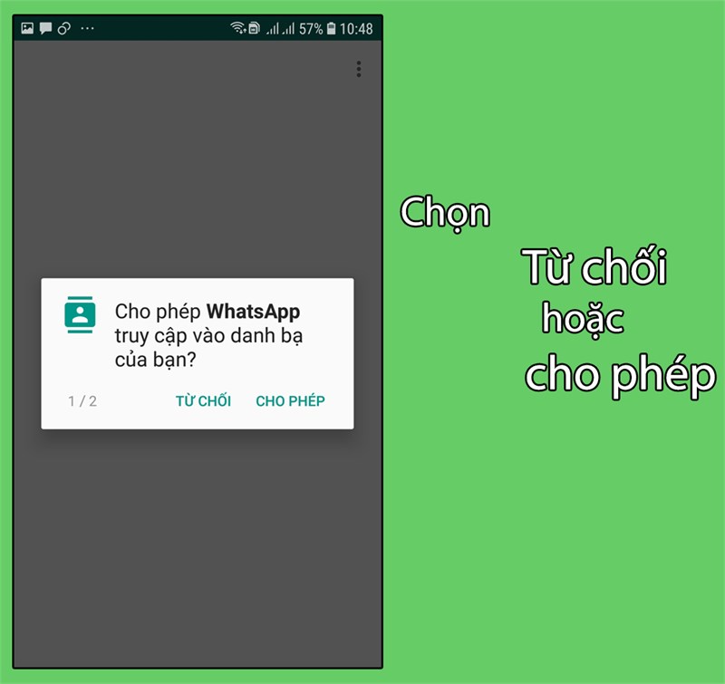 T&ugrave;y chọn cho ph&eacute;p hoặc từ chối&nbsp; whatsapp truy cập v&agrave;o danh bạ