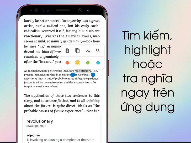 Dễ dàng tìm kiếm, highlight hoặc tra nghĩa ngay trên ứng dụng.
