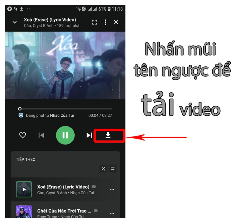 Nhận v&agrave;o biểu tượng mũi t&ecirc;n ngược để tải video> đợi đến khi n&agrave;o c&oacute; dấu tick xanhlạ ho&agrave;n tất.