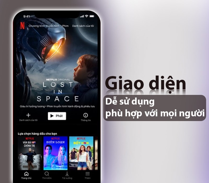 Giao diện của Netflix đơn giản, phù hợp với mọi người