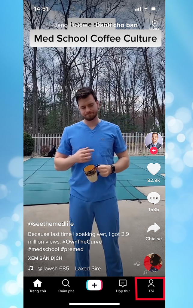 Khởi động ứng dụng Tik Tok, tại giao diện chính chọn vào mục Tôi (bên dưới góc phải).