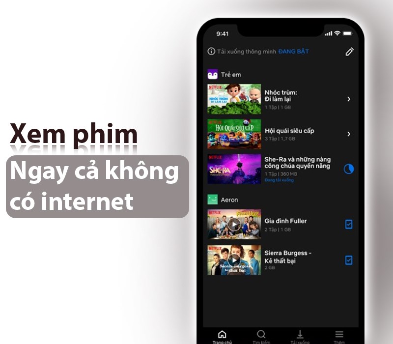 Xem phim tại Netflix ngay cả không có internet