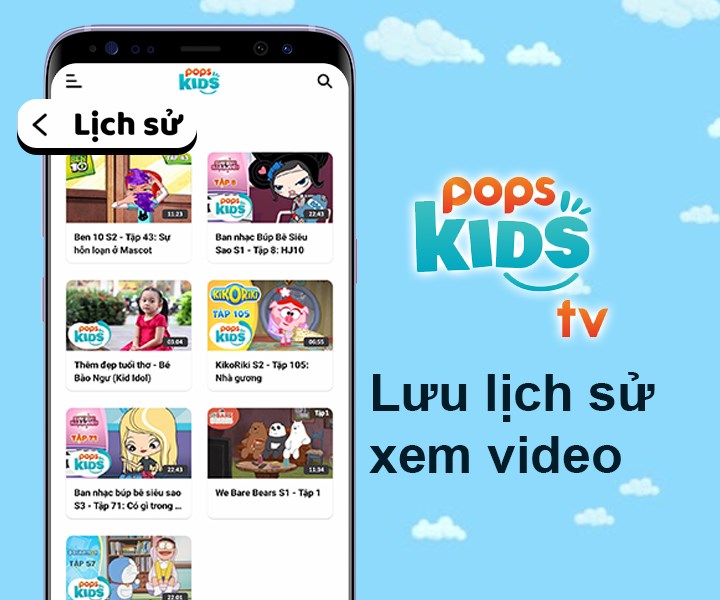 xem lại lịch sử xem video của bé trên ứng dụng POPS Kids dễ dàng